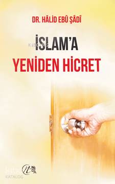 İslam'a Yeniden Hicret - Kitapiks.com