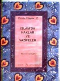 İslam'da Haklar ve Vazifeler - Kitapiks.com