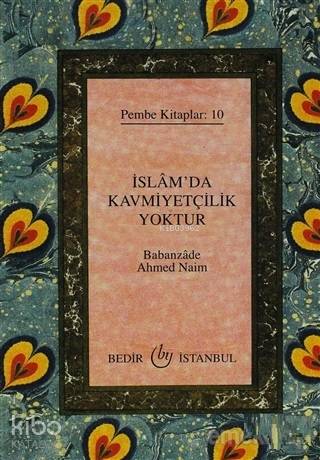 İslam'da Kavmiyetçilik Yoktur Pembe Kitaplar: 10 - Kitapiks.com