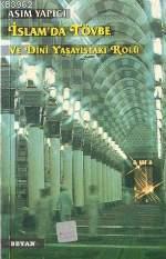 İslam'da Tövbe; ve Dini Yaşayıştaki Rolü - Kitapiks.com