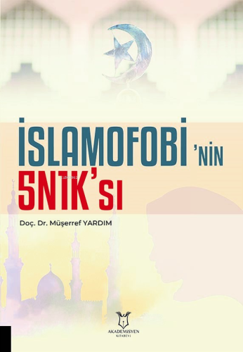 İslamofobi’nin 5N1K’sı - Kitapiks.com