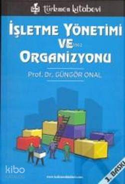 İşletme Yönetimi ve Organizasyonu - Kitapiks.com