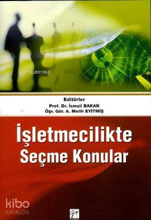 İşletmecilikte Seçme Konular - Kitapiks.com