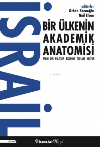 İsrail Bir Ülkenin Akademik Anatomisi - Kitapiks.com