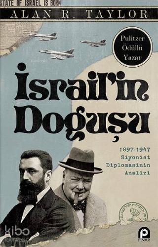 İsrailin Doğuşu; 1897-1947 Siyonist Diplomasinin Analizi - Kitapiks.co