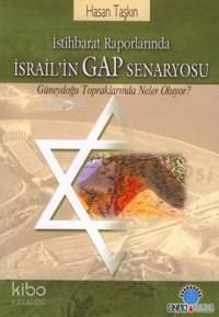 İsrail'in Gap Senaryosu - Kitapiks.com