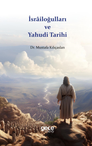 İsrâiloğulları ve Yahudi Tarihi - Kitapiks.com