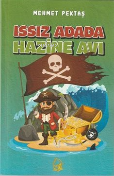 Issız Adada Hazine Avı (8+Yaş) - Kitapiks.com
