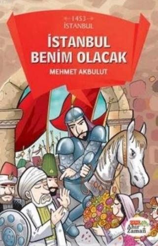 İstanbul Benim Olacak - Kitapiks.com
