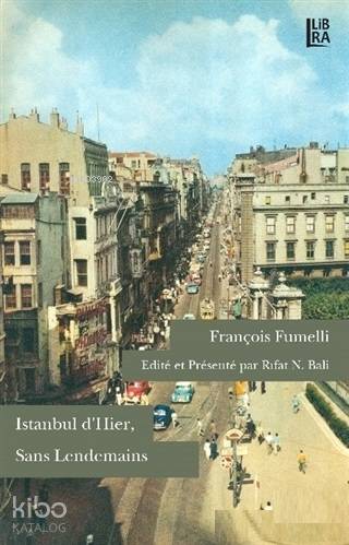Istanbul d'hier, Sans Lendemains - Kitapiks.com