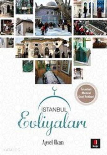 İstanbul Evliyaları - Kitapiks.com