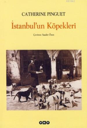 İstanbul'un Köpekleri - Kitapiks.com