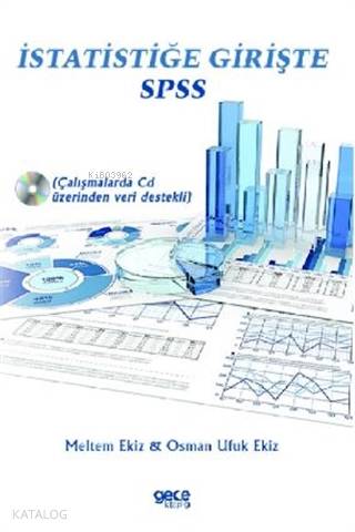 İstatistiğe Girişte SPSS; Çalışmalarda CD Üzerinden Veri Destekli - Ki