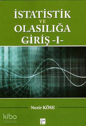 İstatistik ve Olasılığa Giriş 1 - Kitapiks.com