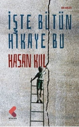 İşte Bütün Hikaye Bu - Kitapiks.com