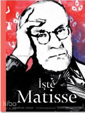 İşte Matisse - Kitapiks.com