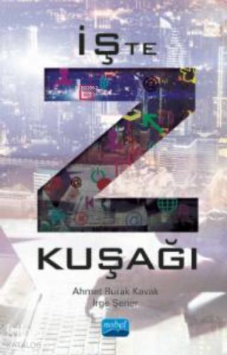 İşte Z Kuşağı - Kitapiks.com