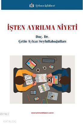 Işten Ayrilma Niyeti - Kitapiks.com