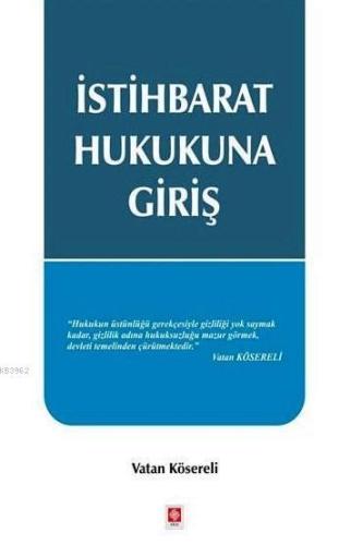 İstihbarat Hukukuna Giriş - Kitapiks.com