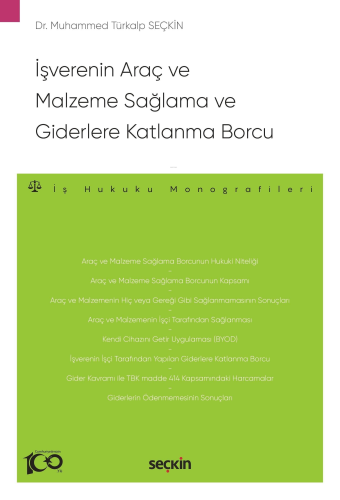 İşverenin Araç ve Malzeme Sağlama ve Giderlere Katlanma Borcu - Kitapi