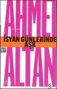 İsyan Günlerinde Aşk (Cep Boy) - Kitapiks.com