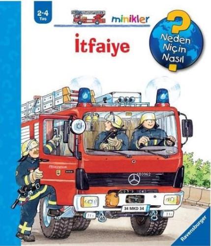 İtfaiye / Neden, Niçin, Nasıl? Serisi - Kitapiks.com