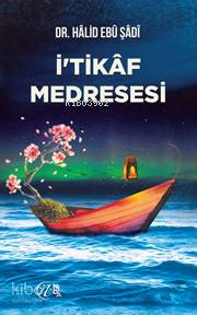 İ'tikaf Medresesi - Kitapiks.com