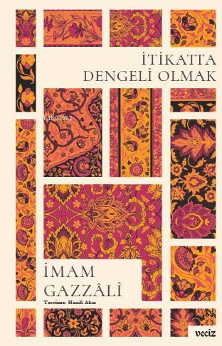 İtikatta Dengeli Olmak - Kitapiks.com