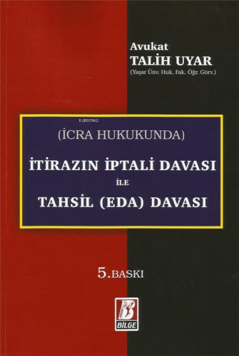 İtirazın İptali Davası ile Tahsil (Eda) Davası - Kitapiks.com