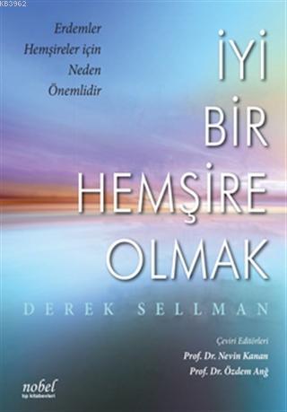 İyi Bir Hemşire Olmak - Kitapiks.com