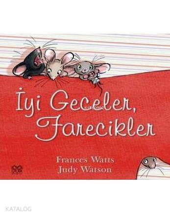 İyi Geceler, Farecikler - Kitapiks.com
