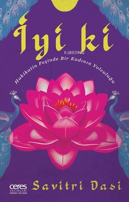 İyi ki-Hakikatin Peşinde Bir Kadının Yolculuğu - Kitapiks.com