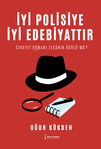 İyi Polisiye İyi Edebiyattır;Cinayet Romanı Zekanın Ödülü mü? - Kitapi