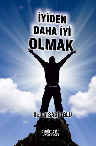 İyiden daha iyi olmak - Kitapiks.com