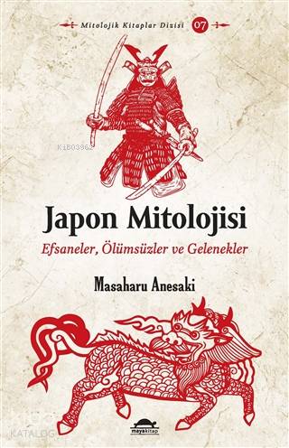 Japon Mitolojisi; Efsaneler, Ölümsüzler ve Gelenekler - Kitapiks.com