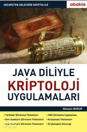 Java Diliyle Kriptoloji Uygulamaları - Kitapiks.com