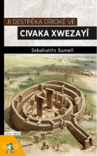 Ji Destpêka Dîrokê Ve Civaka Xwezayî - Kitapiks.com