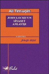 John Locke´un Siyaset Anlayışı - Kitapiks.com