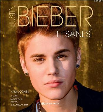 Justin Bieber Efsanesi - Kitapiks.com