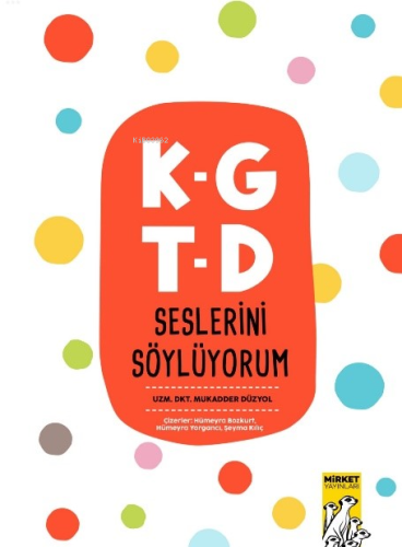 K-G T-D Seslerini Söylüyorum - Kitapiks.com