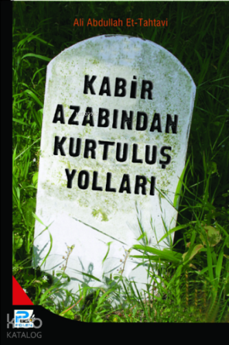 Kabir Azabından Kurtuluş Yolları - Kitapiks.com