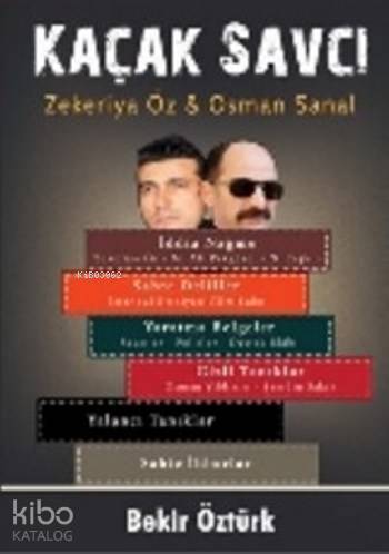 Kaçak Savcı; Zekeriya Öz Osman Şanal - Kitapiks.com