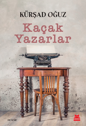 Kaçak Yazarlar - Kitapiks.com