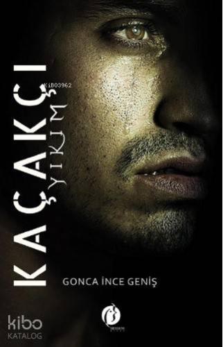 Kaçakçı Yıkım - Kitapiks.com