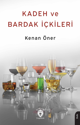 Kadeh ve Bardak İçkileri 1937 - Kitapiks.com