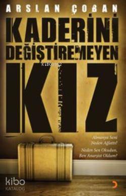 Kaderini Değiştiremeyen Kız - Kitapiks.com