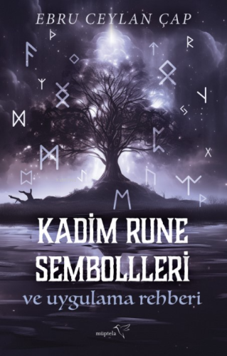 Kadim Rune Sembolleri ve Uygulama Rehberi - Kitapiks.com