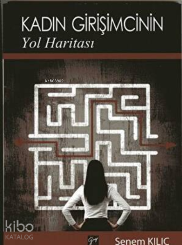 Kadın Girişimcinin Yol Haritası - Kitapiks.com