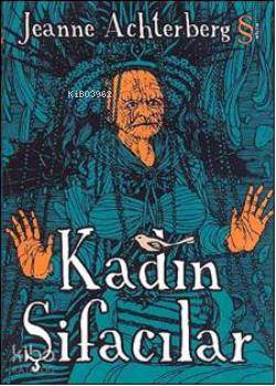 Kadın Şifacılar - Kitapiks.com