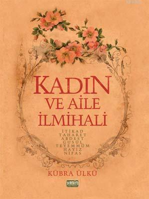 Kadın ve Aile İlmihali - Kitapiks.com